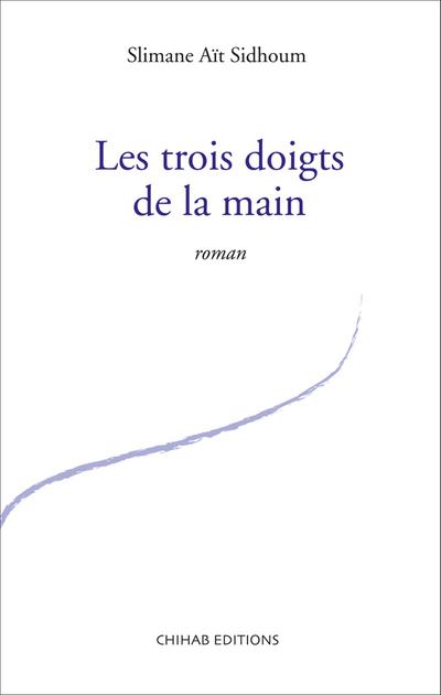 Les trois doigts de la main
