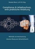 Compliance & Arbeitsschutz, eine praktische Anleitung