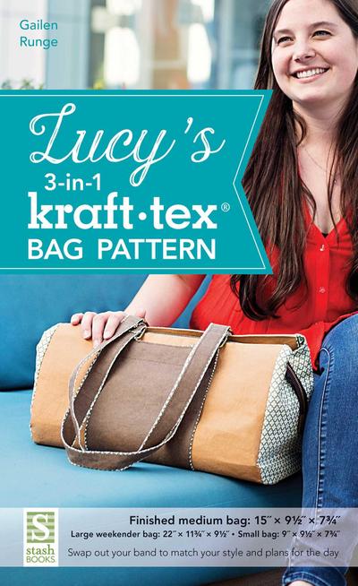 Lucy’s 3-In-1 Kraft-Tex Bag Pattern