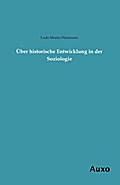 Über historische Entwicklung in der Soziologie