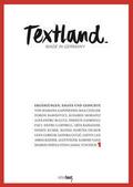 Textland - Made in Germany. Erzählungen, Essays un