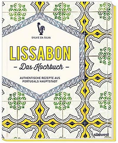 Lissabon - Das Kochbuch