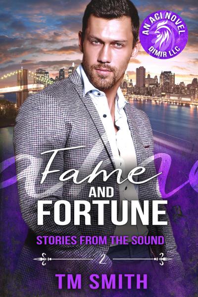 Fame and Fortune (Stories from the Sound, #2)