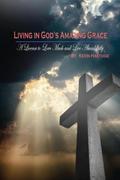 Living in God’s Amazing Grace