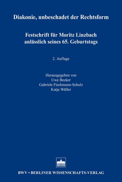 Diakonie, unbeschadet der Rechtsform