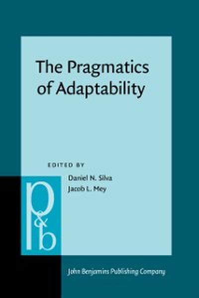 Pragmatics of Adaptability