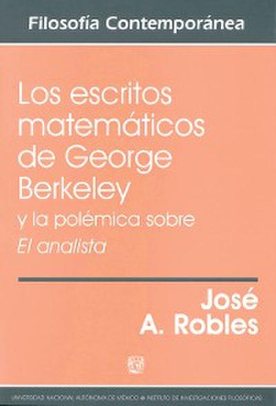 Los escritos matemáticos de George Berkeley y la polémica sobre El analista