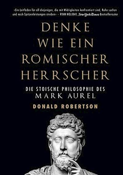 Denke wie ein römischer Herrscher