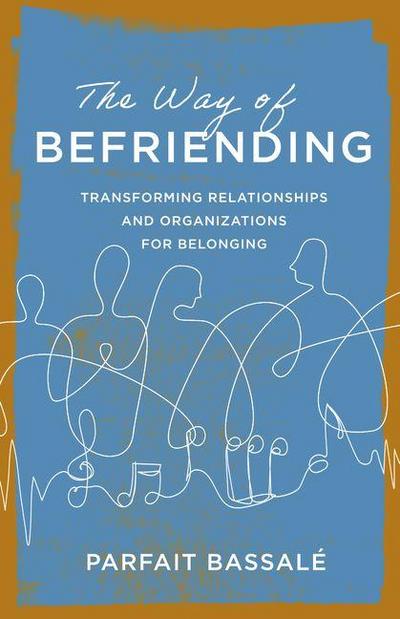 The Way of Befriending