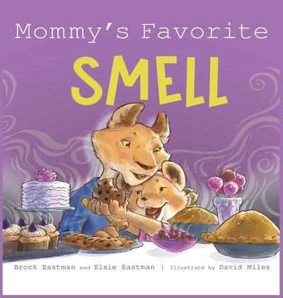 Mommy’s Favorite Smell