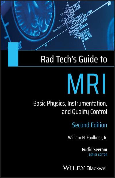 Rad Tech’s Guide to MRI