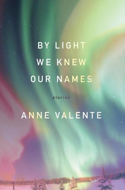 By Light We Knew Our Names