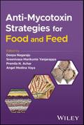 Anti-Mycotoxin Strategies for Food and Feed