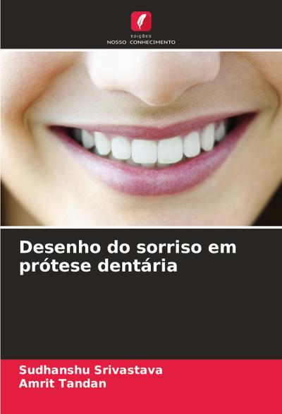 Desenho do sorriso em prótese dentária
