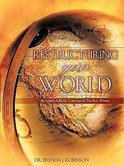Restructuring Your World