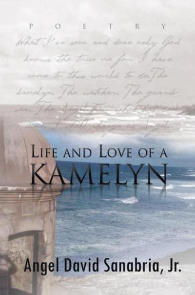 Life and Love of a Kamelyn