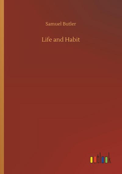 Life and Habit