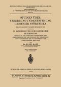 Studien Über Vererbung und Entstehung Geistiger Störungen