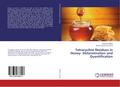Tetracycline Residues in Honey- Determination and 