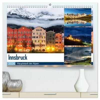 Innsbruck - Hauptstadt der Alpen (hochwertiger Premium Wandkalender 2026 DIN A2 quer), Kunstdruck in Hochglanz