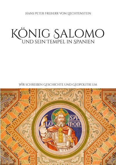 König Salomo und sein Tempel in Spanien