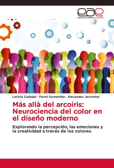 Más allà del arcoíris: Neurociencia del color en el diseño moderno