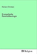 Evangelische Pastoraltheologie
