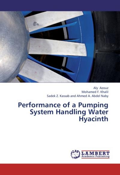 Performance of a Pumping System Handling Water Hyacinth