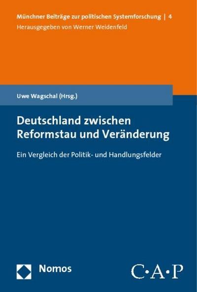 Deutschland zwischen Reformstau und Veränderung