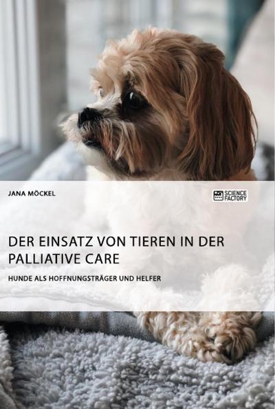 Möckel, J: Einsatz von Tieren in der Palliative Care