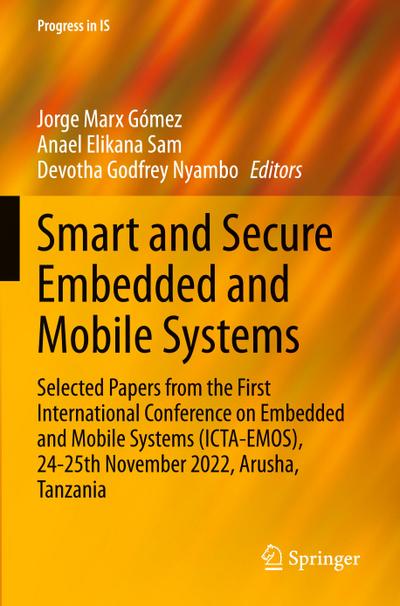 Smart and Secure Embedded and Mobile Systems
