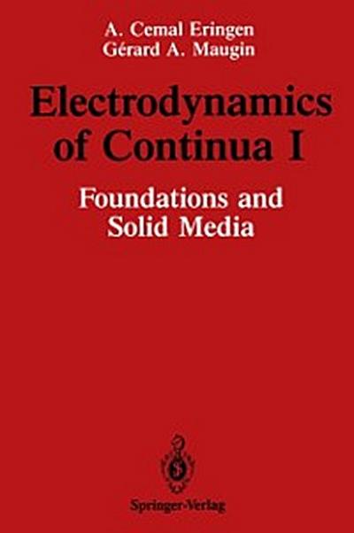 Electrodynamics of Continua I