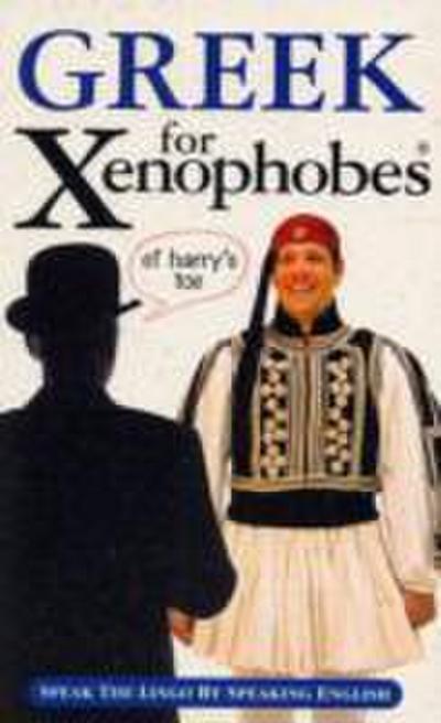 Greek for Xenophobes