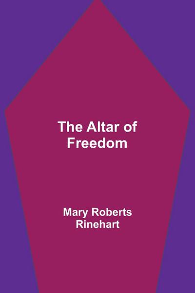 The Altar of Freedom