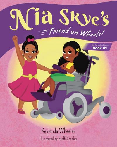 Nia Skye’s Friend on Wheels