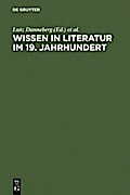 Wissen in Literatur im 19. Jahrhundert
