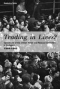 Trading in Lives?