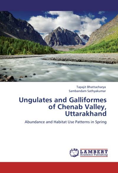 Ungulates and Galliformes of Chenab Valley, Uttarakhand