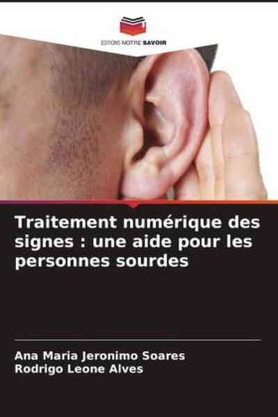 Traitement numérique des signes : une aide pour les personnes sourdes