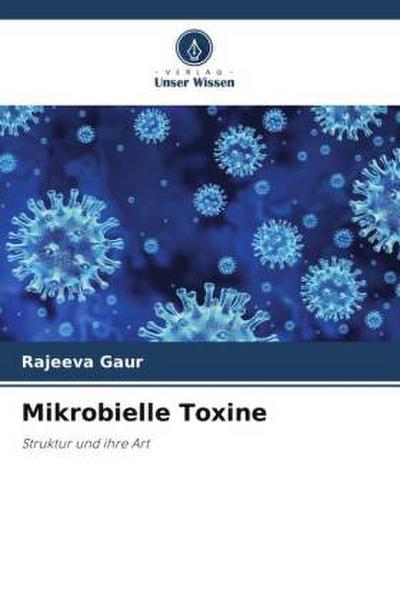 Mikrobielle Toxine