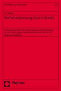 Vorhabenplanung durch Gesetz