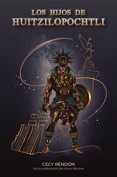 Los hijos de Huitzilopochtli
