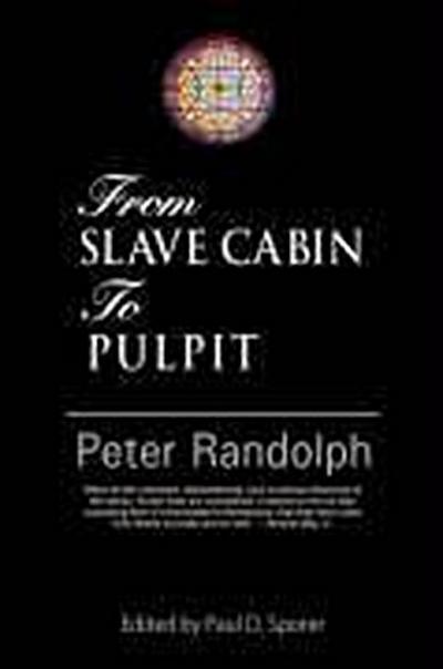 From Slave Cabin to Pulpit