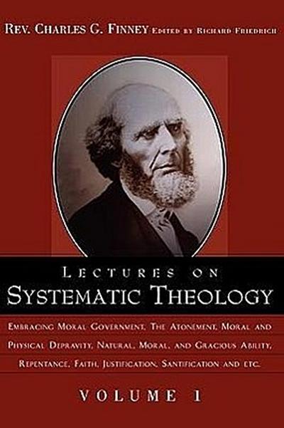 Lectures on Systematic Theology Volume 1