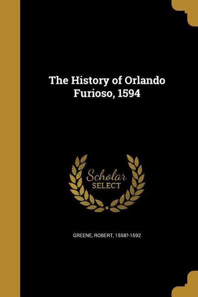 HIST OF ORLANDO FURIOSO 1594