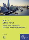 Office now! Englisch für Kaufmann/Kauffrau für Büromanagement