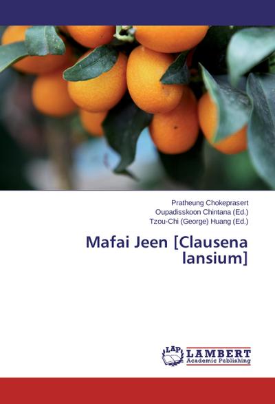 Mafai Jeen [Clausena lansium]