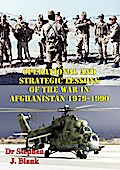 Operational And Strategic Lessons Of The War In Afghanistan, 1979-1990