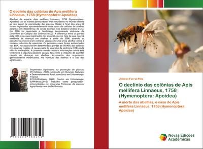O declínio das colônias de Apis mellifera Linnaeus, 1758 (Hymenoptera: Apoidea)