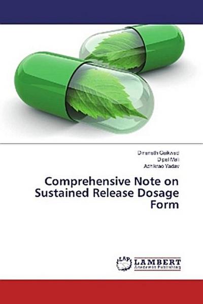 Comprehensive Note on Sustained Release Dosage Form